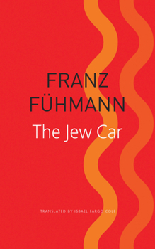 Paperback The Jew Car: Fourteen Days from Two Decades Book