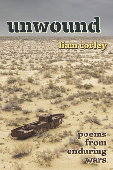Paperback Unwound: Poems from Enduring Wars Book