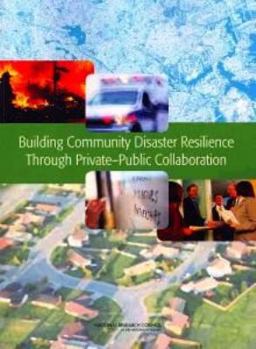 Paperback Building Community Disaster Resilience Through Private-Public Collaboration Book