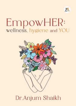 Paperback EmpowHER: Wellness, Hygiene & YOU Book