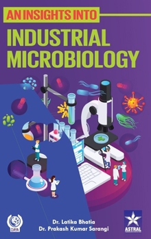 An Insights into Industrial Microbiology