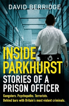 Paperback Inside Parkhurst: Stories of a Prison Officer Book