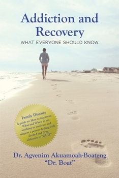 Paperback Addiction and Recovery: What Everyone Should Know Book