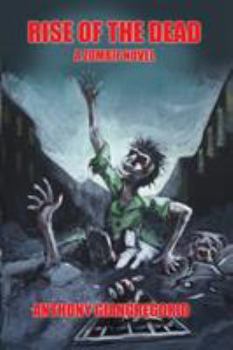 Paperback Rise of the Dead: A Zombie Novel Book