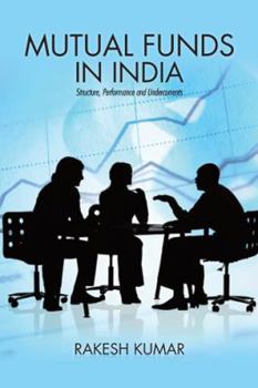 Paperback Mutual Funds in India: Structure, Performance and Undercurrents Book