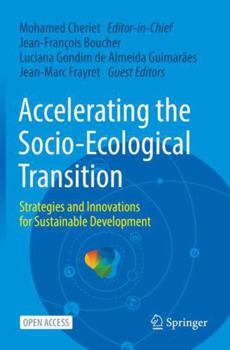 Paperback Accelerating the Socio-Ecological Transition: Strategies and Innovations for Sustainable Development Book