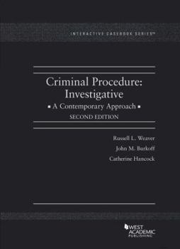 Paperback Criminal Procedure: Investigative, A Contemporary Approach (Interactive Casebook Series) Book