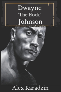 Paperback Dwayne 'The Rock' Johnson: Success Mindset, Habits and Life Lessons Book