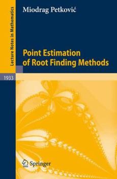 Paperback Point Estimation of Root Finding Methods Book