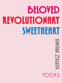 Paperback Beloved Revolutionary Sweetheart Book