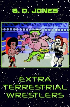 Paperback Extra Terrestrial Wrestlers Book