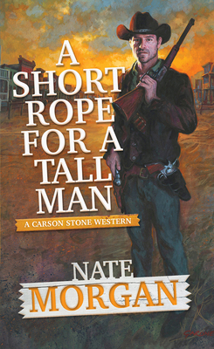 Mass Market Paperback A Short Rope for a Tall Man Book