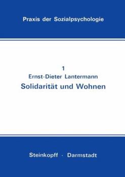 Paperback Solidarität Und Wohnen: Eine Feldstudie [German] Book