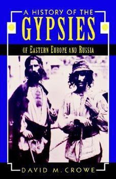 Paperback A History of the Gypsies of Eastern Europe and Russia Book