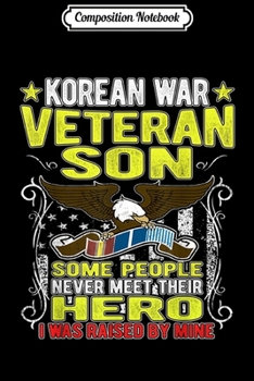 Paperback Composition Notebook: Proud Korean War Veteran Son - Military Veterans Child Gift Journal/Notebook Blank Lined Ruled 6x9 100 Pages Book