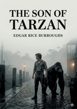Paperback The Son of Tarzan: by Edgar Rice Burroughs Book