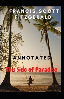 Paperback This Side of Paradise Annotated Book