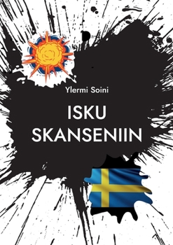 Paperback Isku Skanseniin [Finnish] Book