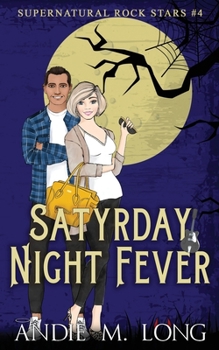 Satyrday Night Fever - Book #4 of the Paranormals