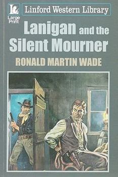 Paperback Lanigan and the Silent Mourner [Large Print] Book