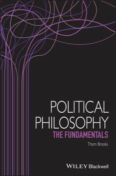 Paperback Political Philosophy: The Fundamentals Book