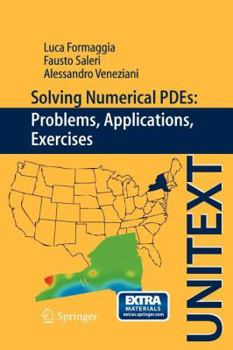 Paperback Solving Numerical Pdes: Problems, Applications, Exercises Book