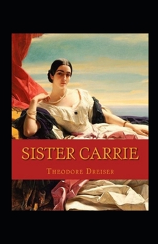 Paperback Sister Carrie Annotated Book