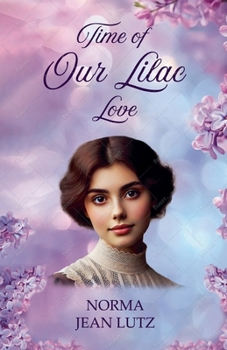Time of Our Lilac Love