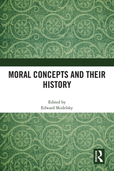 Hardcover Moral Concepts and Their History Book