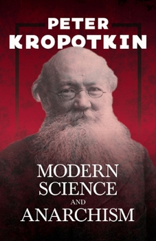 Paperback Modern Science and Anarchism Book