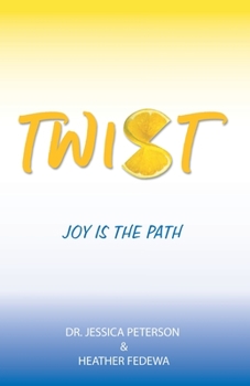 Paperback Twist: Joy Is the Path Book