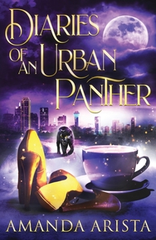 Diaries of an Urban Panther - Book #1 of the Diaries of an Urban Panther
