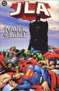 JLA: Tower of Babel - Book #7 of the JLA