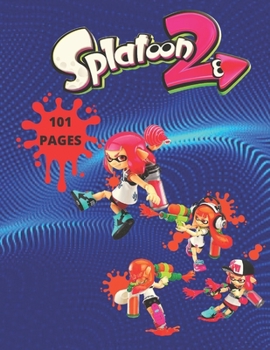 Paperback Splatoon 2: Coloring Book for Kids and adults Book