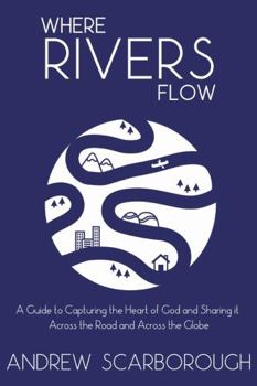 Paperback Where Rivers Flow Book