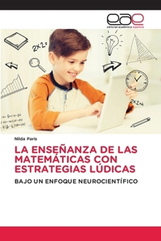 Paperback La Enseñanza de Las Matemáticas Con Estrategias Lúdicas [Spanish] Book