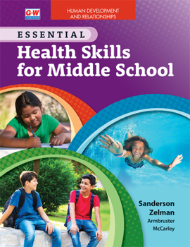 Paperback Human Development and Relationships to Accompany Essential Health Skills for Middle School Book