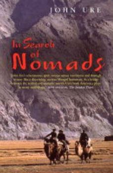 Paperback In Search of Nomads: An English Obsession from Hester Stanhope to Bruce Chatwin. John Ure Book