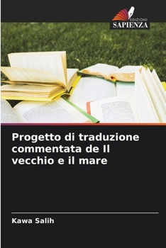 Paperback Progetto di traduzione commentata de Il vecchio e il mare [Italian] Book