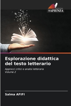 Paperback Esplorazione didattica del testo letterario [Italian] Book