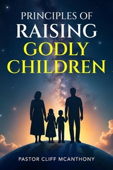 Paperback Principles of Raising Godly Children Book