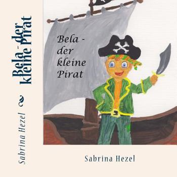 Paperback Bela - der kleine Pirat Book