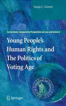 Paperback Young People's Human Rights and the Politics of Voting Age Book