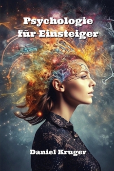 Psychologie für Einsteiger (German Edition)