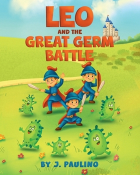 Paperback LEO AND THE GREAT GERM BATTLE Book