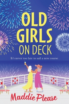 Paperback Old Girls on Deck [Large Print] Book