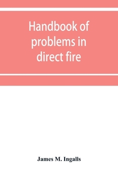 Handbook of Problems in Direct Fire