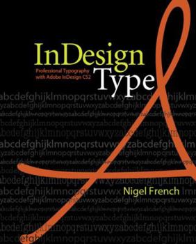 Paperback Indesign Type: Professional Typography with Adobe Indesign CS2 Book