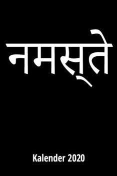 Namasté Kalender 2020: 2 Seiten = 1 Woche, Terminplaner, Taschenkalender, Kalender, Wochenplaner, Planer, Organizer 2020 (German Edition)
