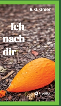 Hardcover Ich nach dir: Roman [German] Book
